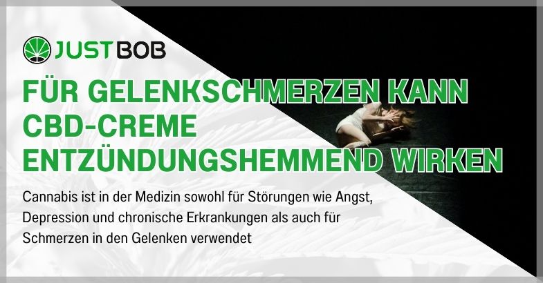 Für Gelenkschmerzen kann CBD-Creme entzündungshemmend wirken