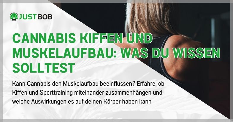 Cannabis kiffen und Muskelaufbau